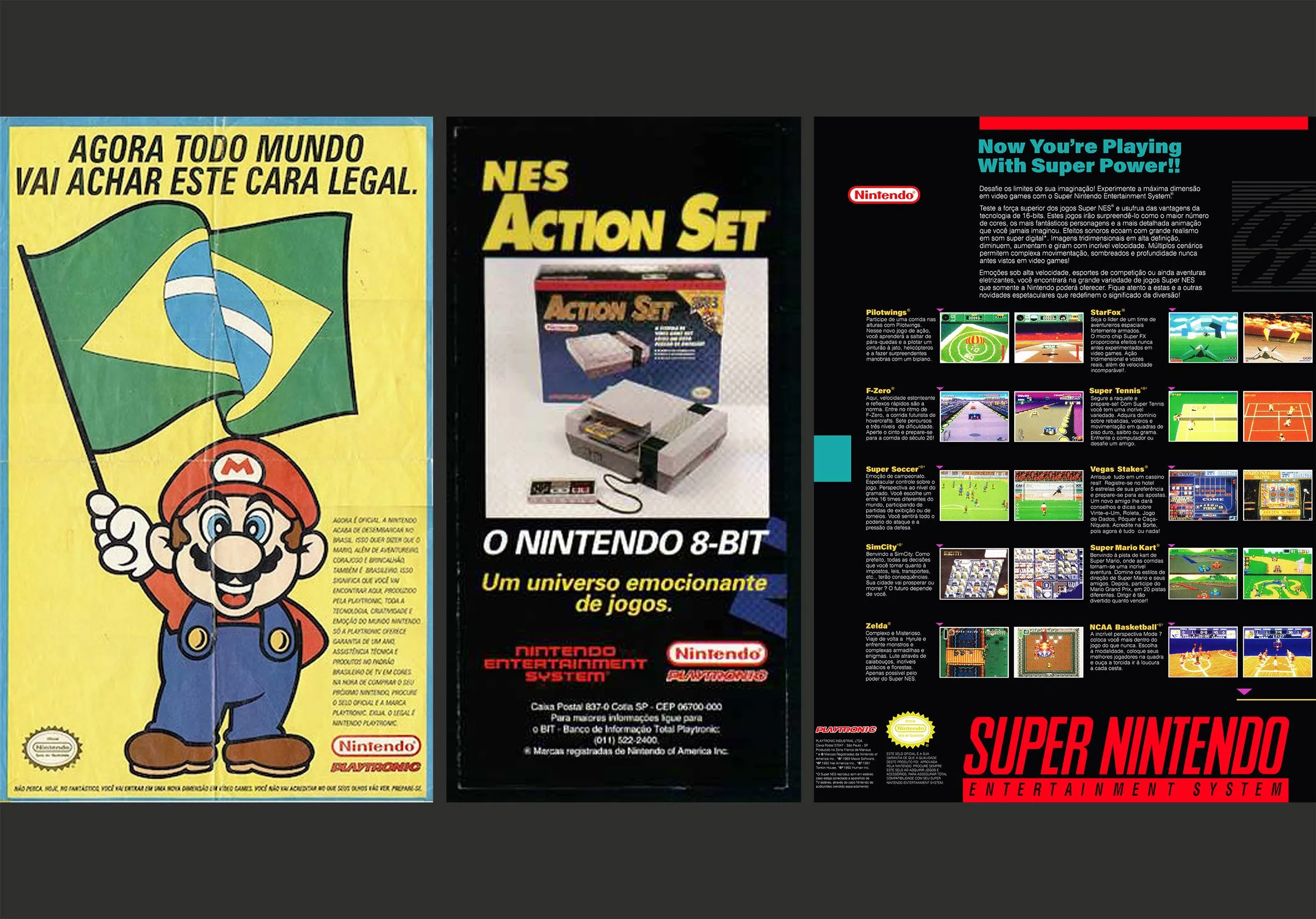 Quảng cáo Nintendo của Playtronic tại Brazil, đánh dấu sự hợp tác chính thức giữa Nintendo và Gradiente.